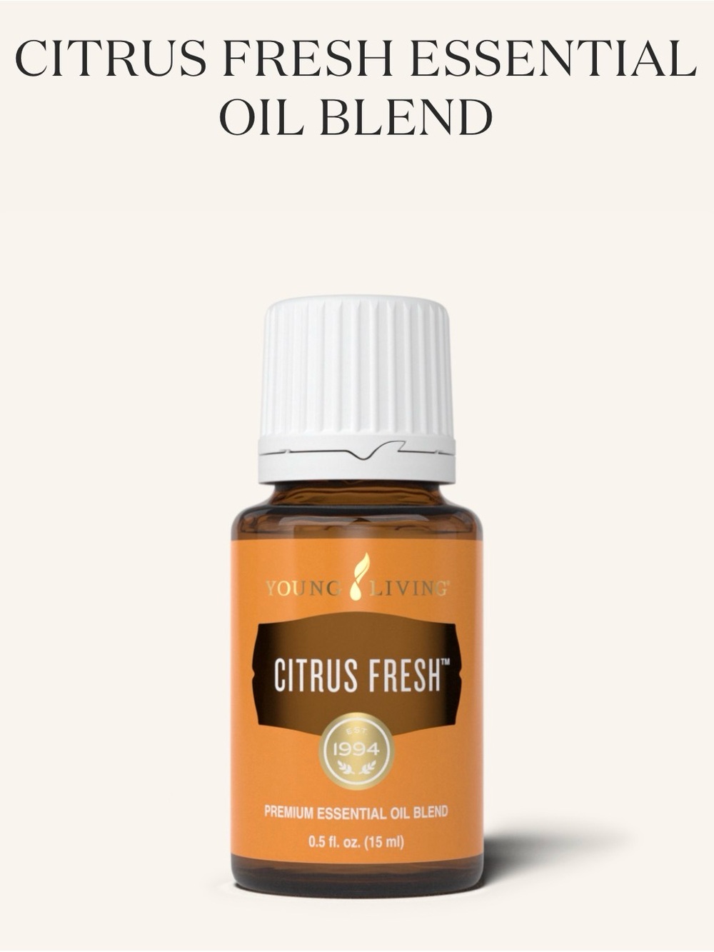 Young Living Citrus Fresh Essential Oil - Orange, Grapefruit, Lemon blend